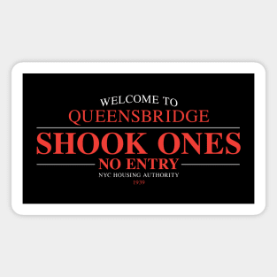 Shook Ones No Entry Magnet